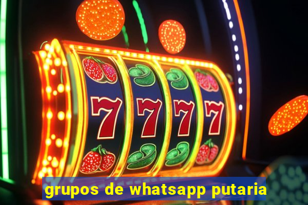 grupos de whatsapp putaria