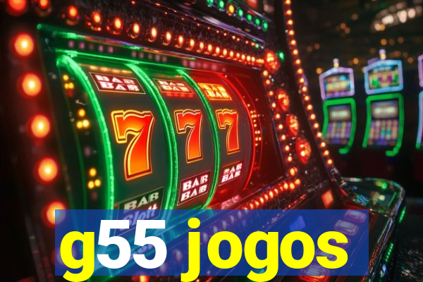 g55 jogos