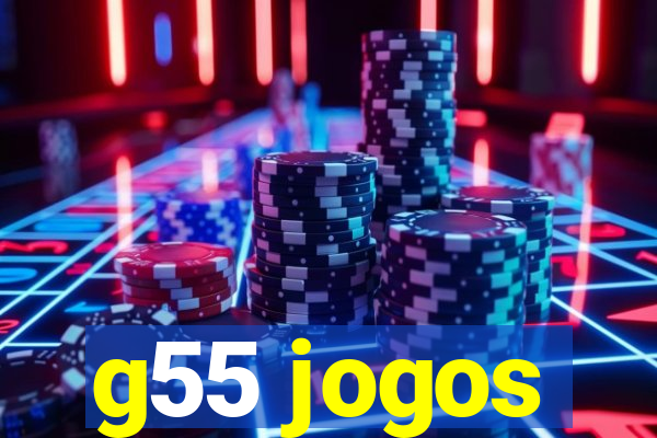 g55 jogos