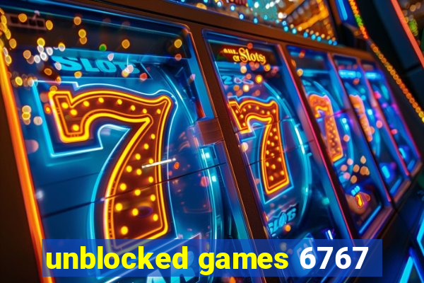 unblocked games 6767