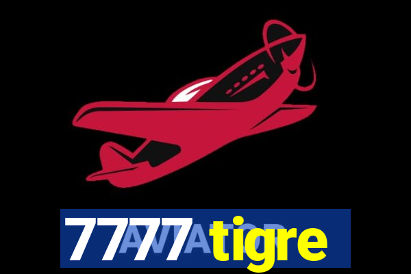 7777 tigre