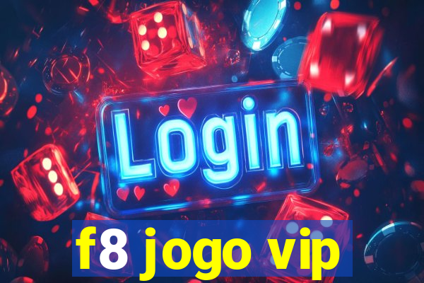 f8 jogo vip