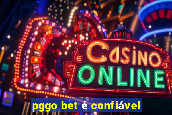 pggo bet é confiável