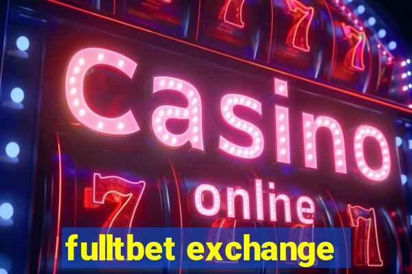 fulltbet exchange