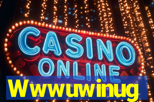 Wwwuwinug
