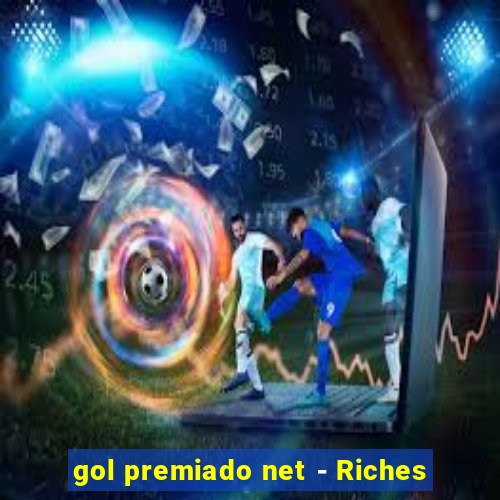 gol premiado net - Riches