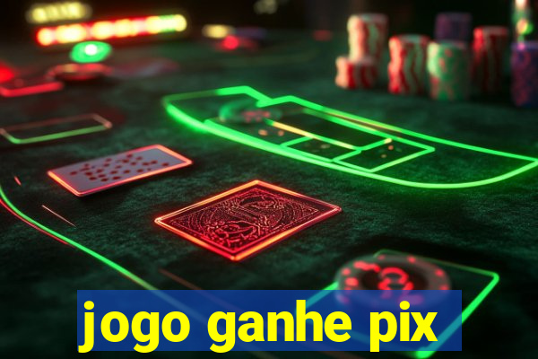 jogo ganhe pix