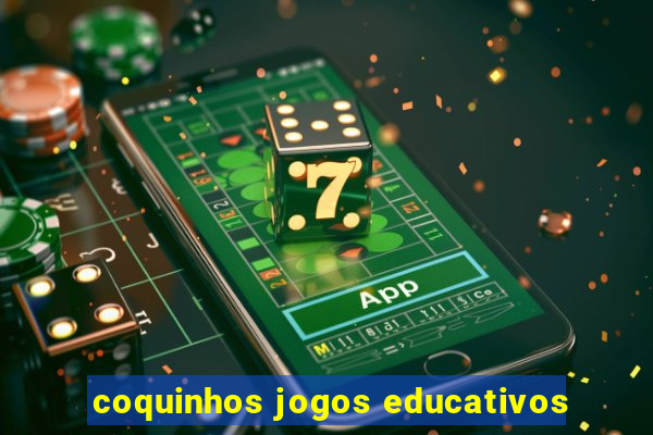 coquinhos jogos educativos