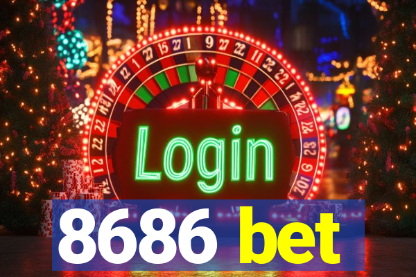 8686 bet