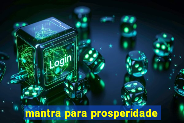 mantra para prosperidade