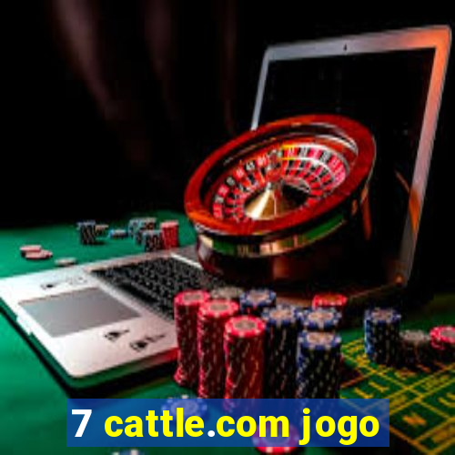 7 cattle.com jogo