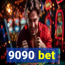 9090 bet