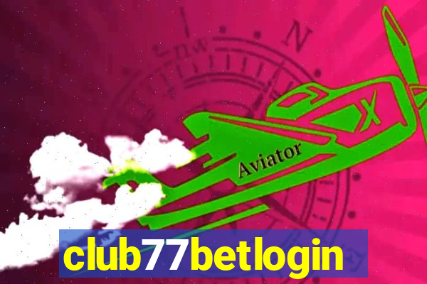 club77betlogin