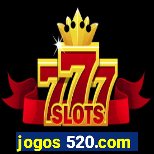 jogos 520.com