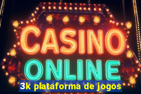 3k plataforma de jogos