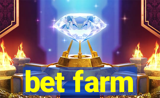 bet farm