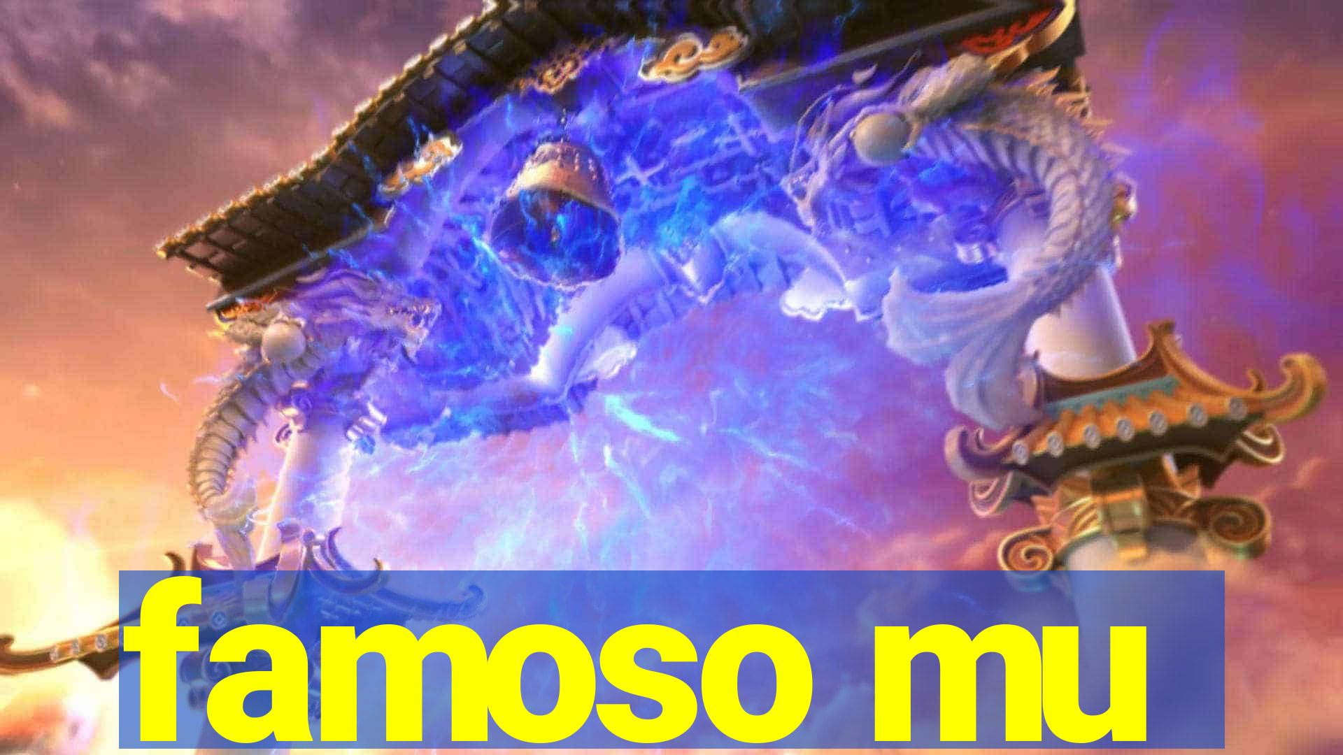 famoso mu