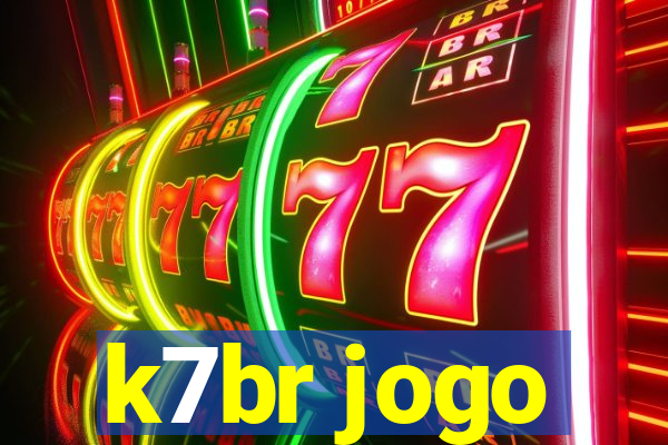 k7br jogo
