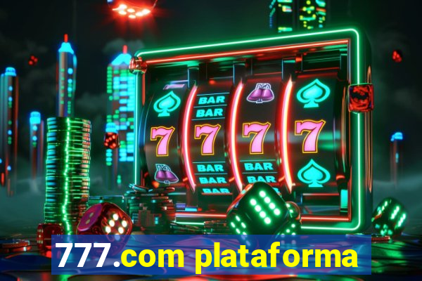 777.com plataforma