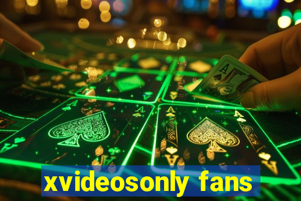 xvideosonly fans