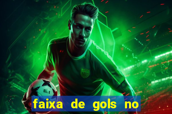 faixa de gols no jogo 2-3 o que significa