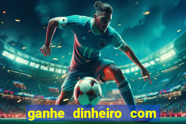 ganhe dinheiro com jogos online