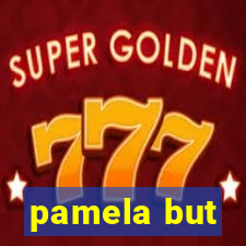 pamela but