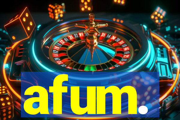 afum.