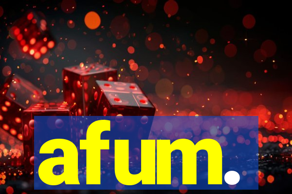 afum.