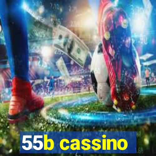 55b cassino