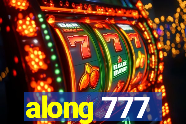 along 777