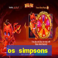 os simpsons completo dublado