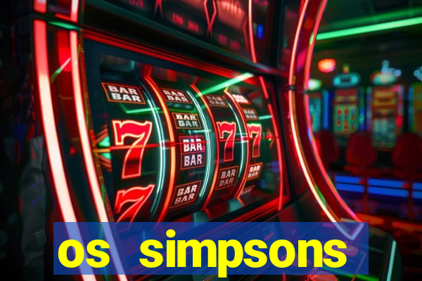 os simpsons completo dublado