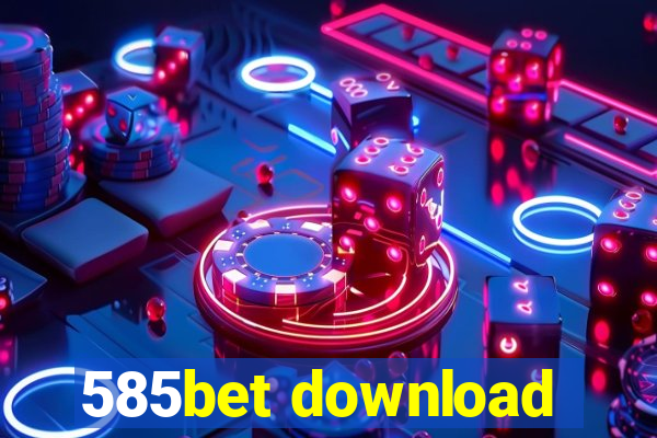 585bet download