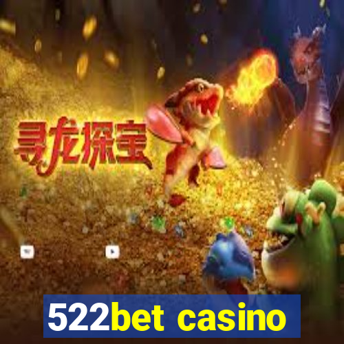 522bet casino