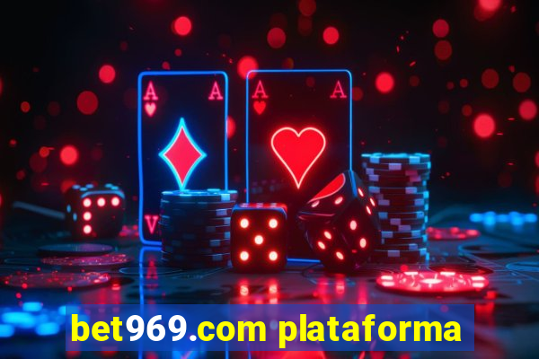 bet969.com plataforma