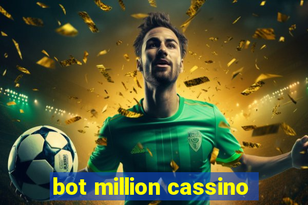 bot million cassino