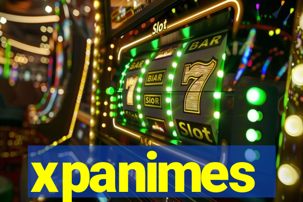 xpanimes