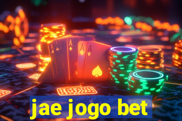 jae jogo bet