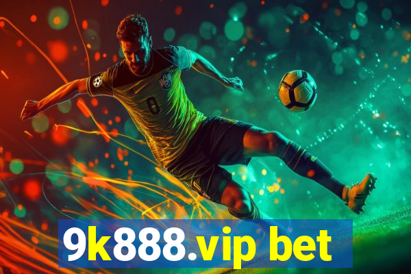 9k888.vip bet