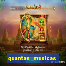 quantas musicas existem no mundo