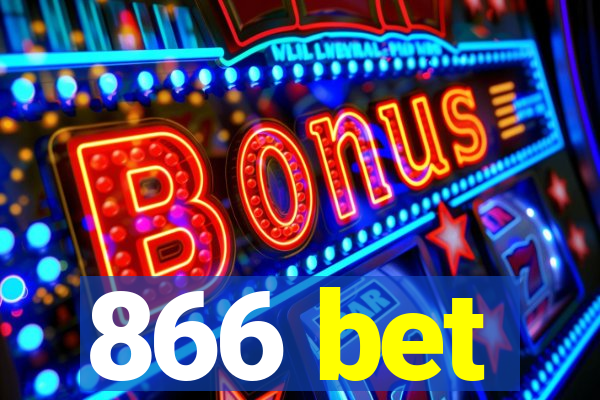 866 bet