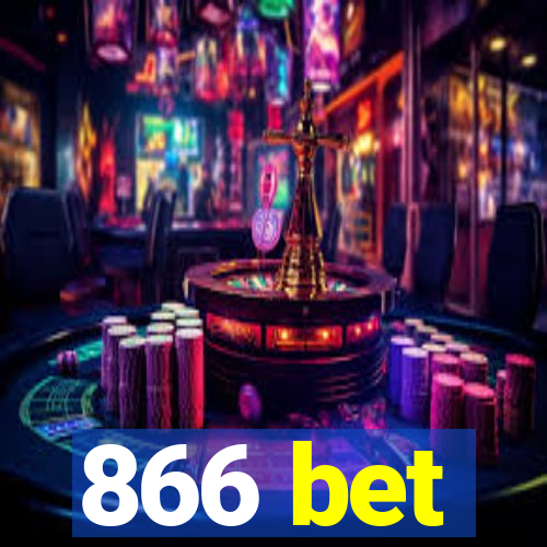 866 bet
