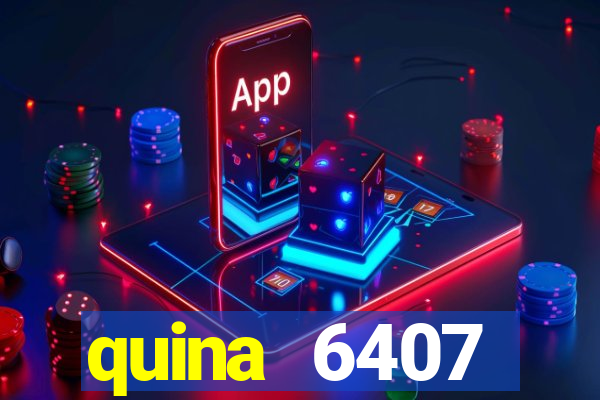 quina 6407 resultado de hoje