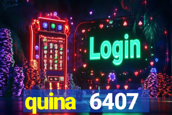 quina 6407 resultado de hoje