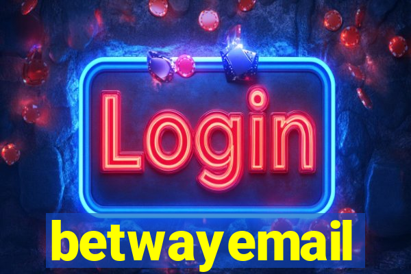 betwayemail