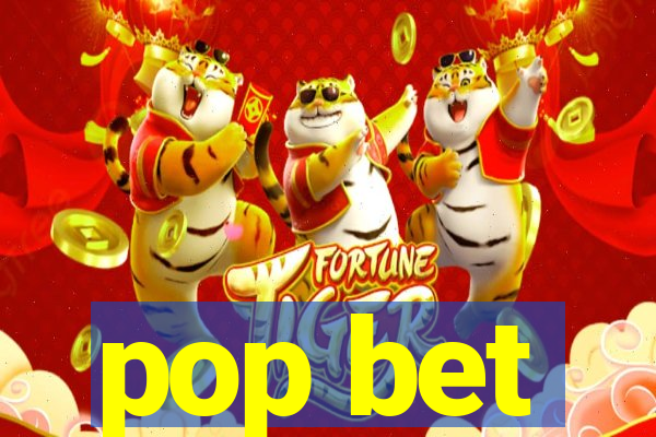 pop bet