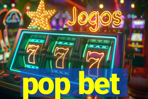 pop bet