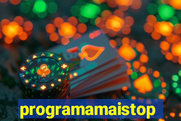 programamaistop