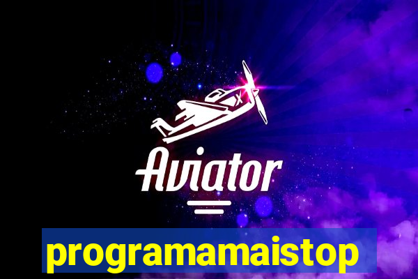 programamaistop
